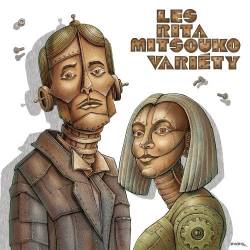 Les Rita Mitsouko : Variéty